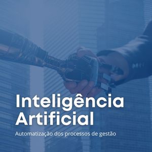 Inteligência Artificial nos processos de gestão